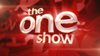 the one show